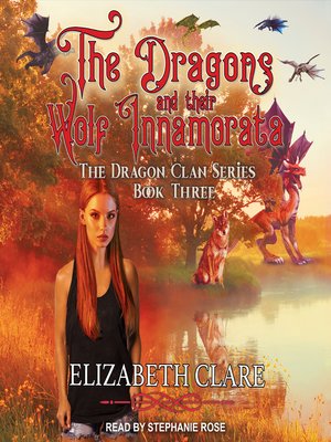 cover image of The Dragons and Their Wolf Innamorata